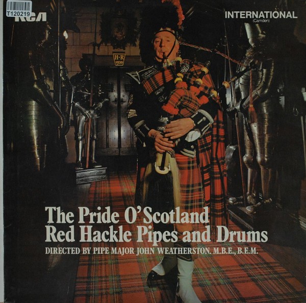 Red Hackle Pipes And Drums: The Pride O&#039; Scotland