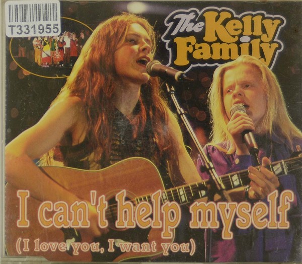 The Kelly Family: I Can&#039;t Help Myself (I Love You, I Want You)
