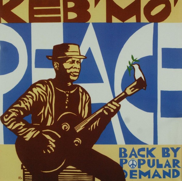 Keb Mo: Peace... Back By Popular Demand