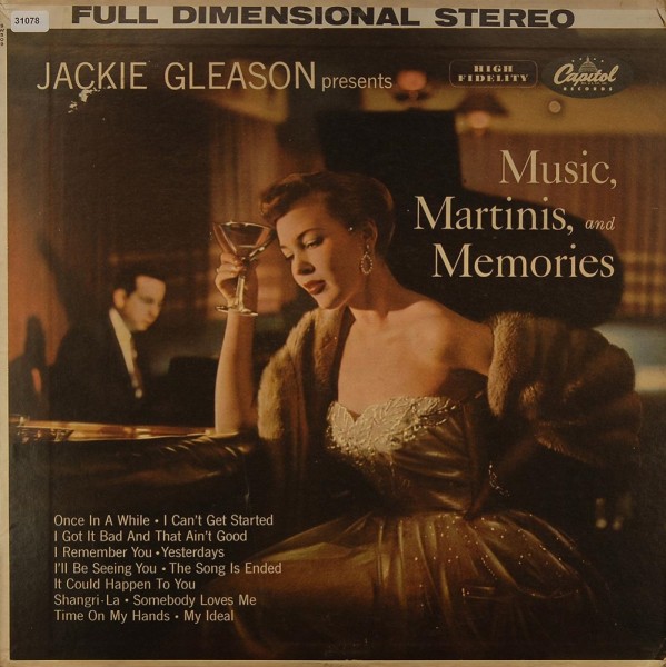 Gleason, Jackie: Music, Martinis and Memories