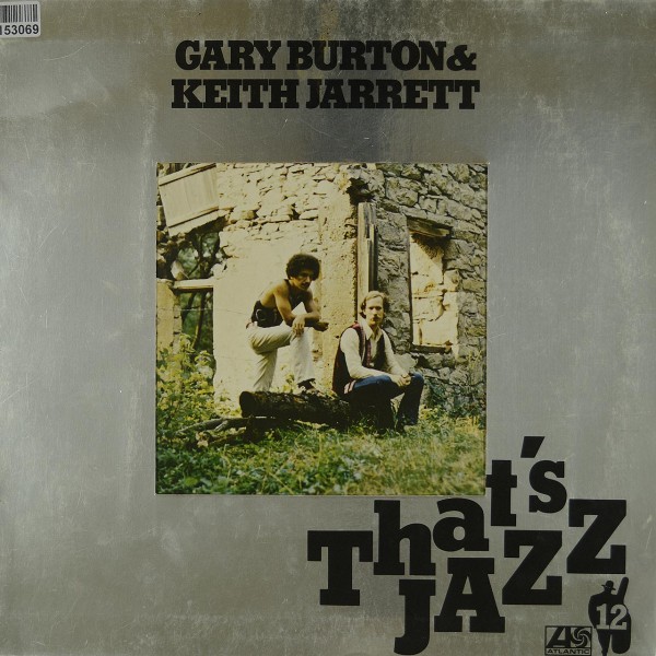 Gary Burton &amp; Keith Jarrett: Gary Burton &amp; Keith Jarrett