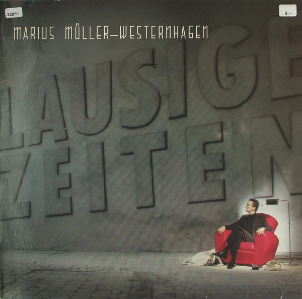 Müller-Westernhagen, Marius: Lausige Zeiten