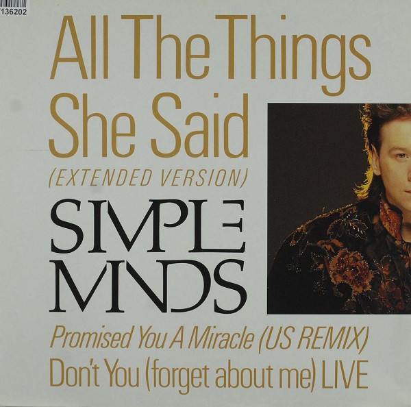 Simple Minds: All The Things She Said / Promised You A Miracle / Don&#039;t