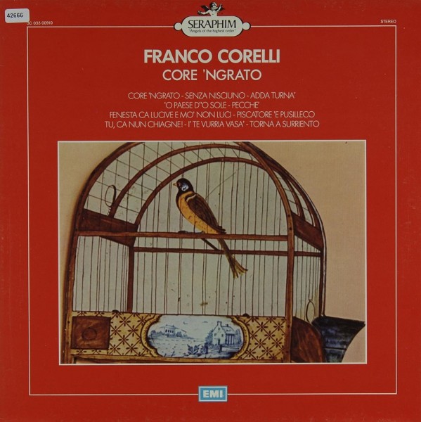 Corelli, Franco: Core `ngrato