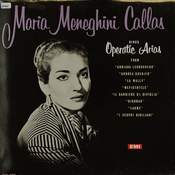 Callas, Maria: Operatic Arias