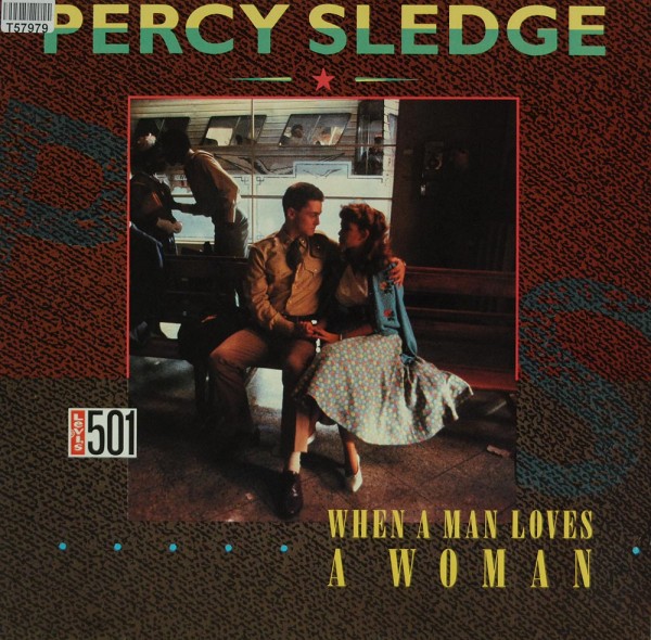 Percy Sledge: When A Man Loves A Woman