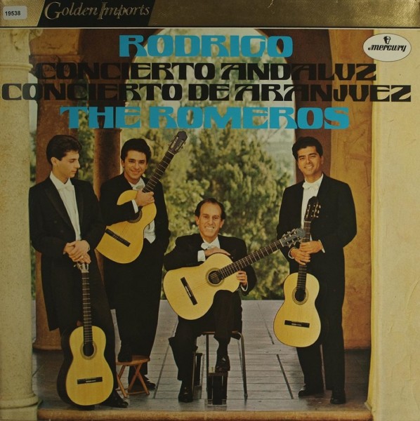 Rodrigo / The Romeros: Concierto Andaluz / Concierto de Aranjuez
