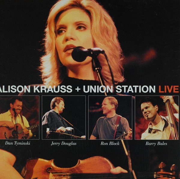 Alison Krauss &amp; Union Station: Live