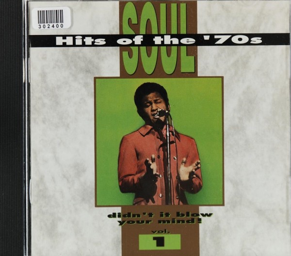 Various: Soul Hits of the `70s - Didn`t it blow your mind, Vol. 1