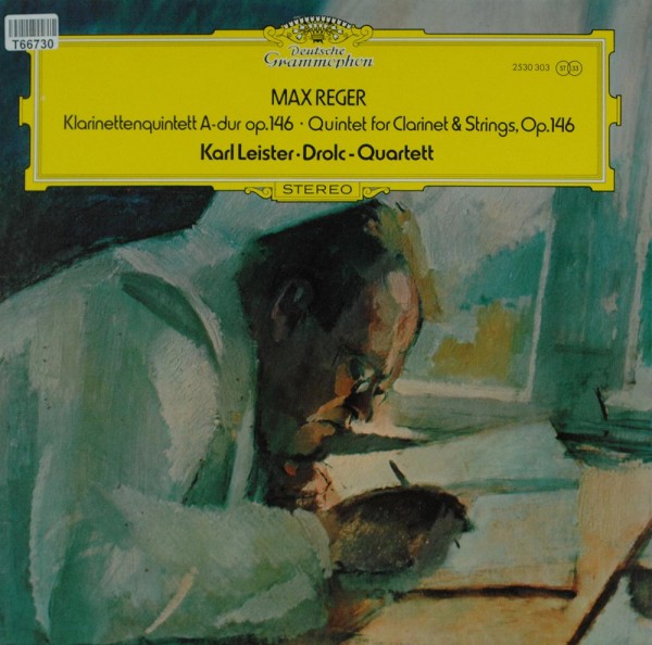 Max Reger, Karl Leister • Drolc-Quartett: Klarinettenquintett A-Dur Op.146 • Quintet For Clarinet