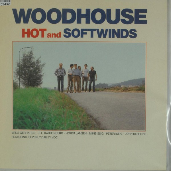 Woodhouse: Hot And Softwinds