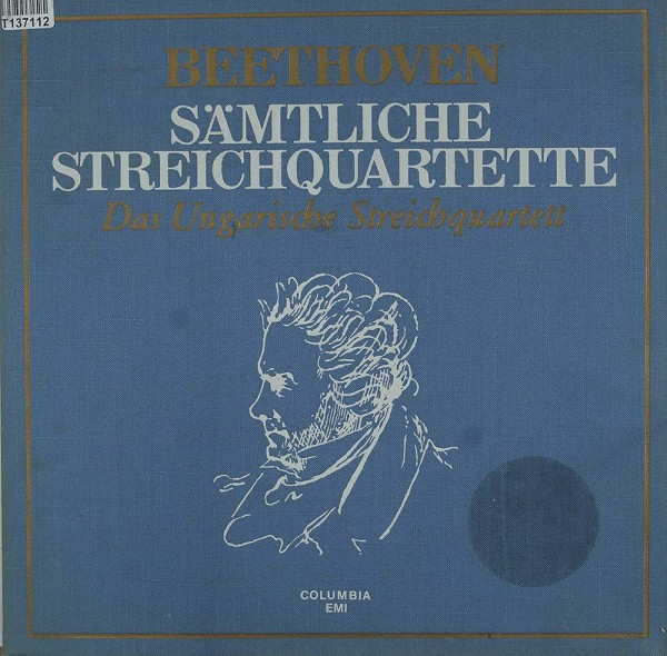 Ludwig van Beethoven: Complete String Quartets / The Hungarian string Quartet