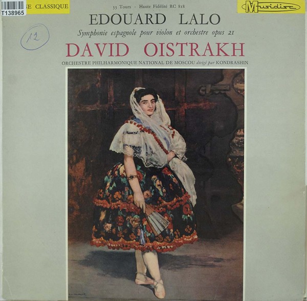 Édouard Lalo - David Oistrach, Moscow Philha: Symphonie Espagnole Pour Violon Et Orchestre Opus 21