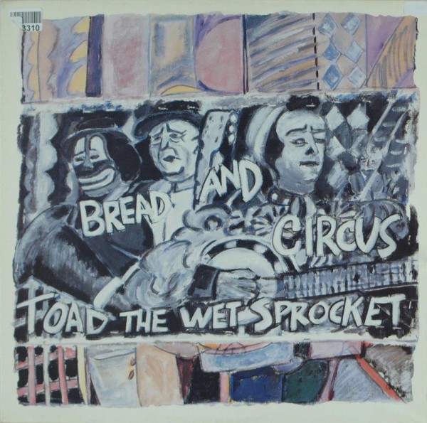 Toad The Wet Sprocket: Bread And Circus