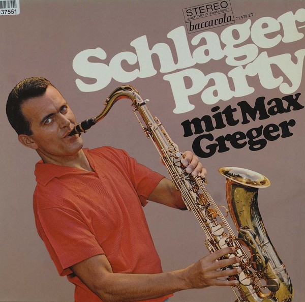 Max Greger: Schlagerparty Mit Max Greger