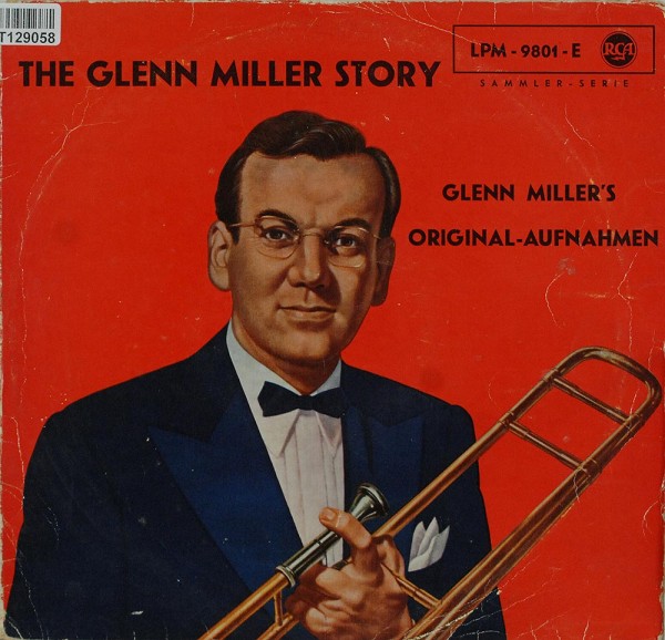 Glenn Miller: The Glenn Miller Story (Glenn Miller&#039;s Original-Aufnahme