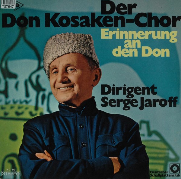 Don Kosaken Chor Serge Jaroff: Erinnerung An Den Don