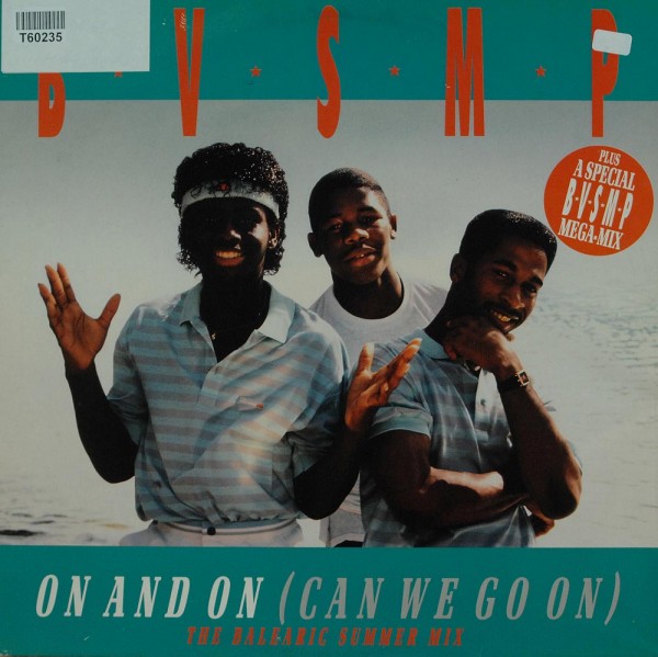 B.V.S.M.P.: On And On (Can We Go On)