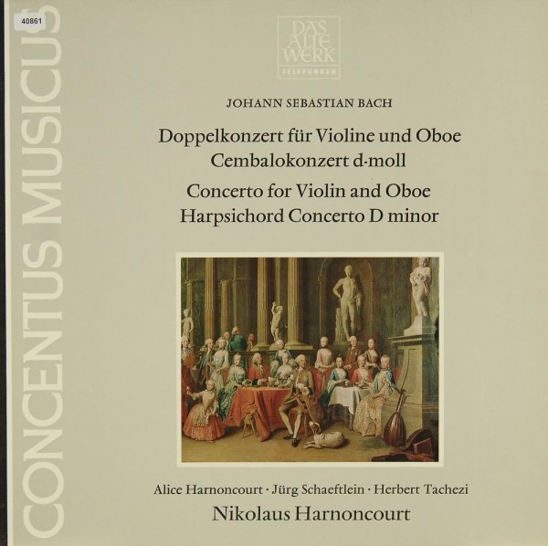 Bach: Doppelkonzert für Violine &amp; Oboe / Cembalokonzert
