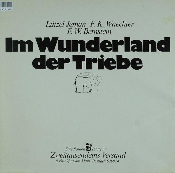 Lützel Jeman, F. K. Waechter, F. W. Bernstei: Im Wunderland Der Triebe