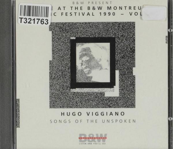 Hugo Viggiano: Songs Of The Unspoken - Live At The B&amp;W Montreux Music F