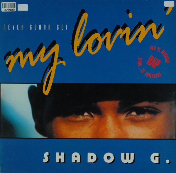 Shadow G.: Never Gonna Get My Lovin&#039;