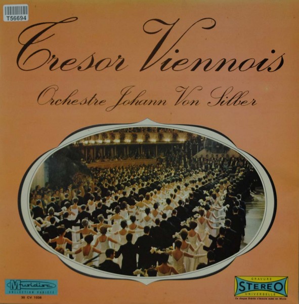 Johann Strauss Jr., Orchestre J. Von Silber: Trésor Viennois
