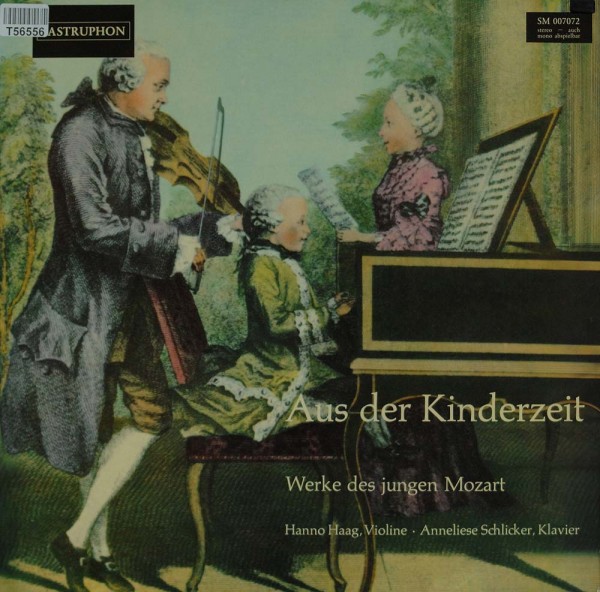 Wolfgang Amadeus Mozart: Aus Der Kinderzeit - Werke Des Jungen Mozart