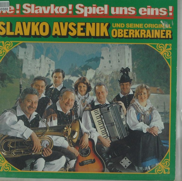 Slavko Avsenik Und Seine Original Oberkrainer: He! Slavko! Spiel Uns Eins!