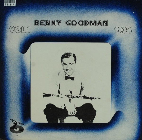 Benny Goodman: Benny Goodman Vol 1 1934