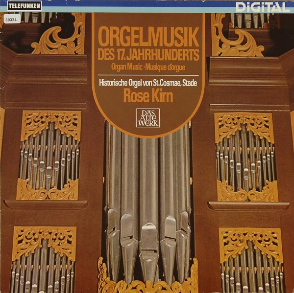 Kirn, Rose: Orgelmusik des 17. Jahrhunderts