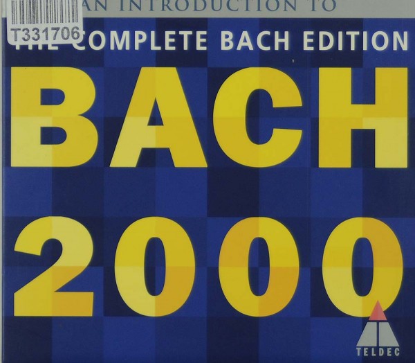 Johann Sebastian Bach: Bach 2000 Sampler