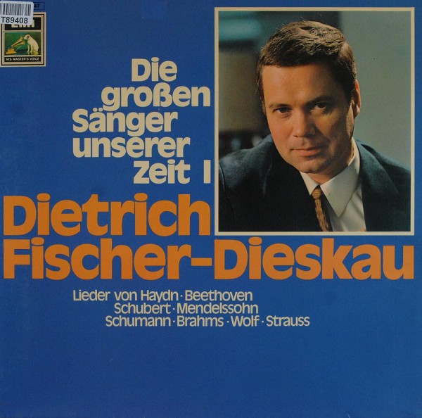 Dietrich Fischer-Dieskau: Die grossen Sänger unserer zeit