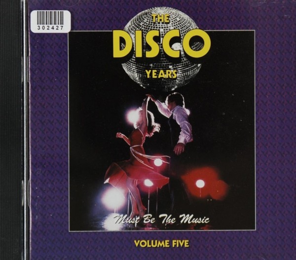 Various: The Disco Years, Vol. 5: Must be the Music