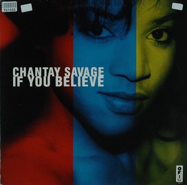 Chantay Savage: If You Believe
