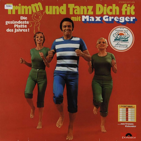 Greger, Max: Trimm und Tanz Dich Fit mit Max Greger