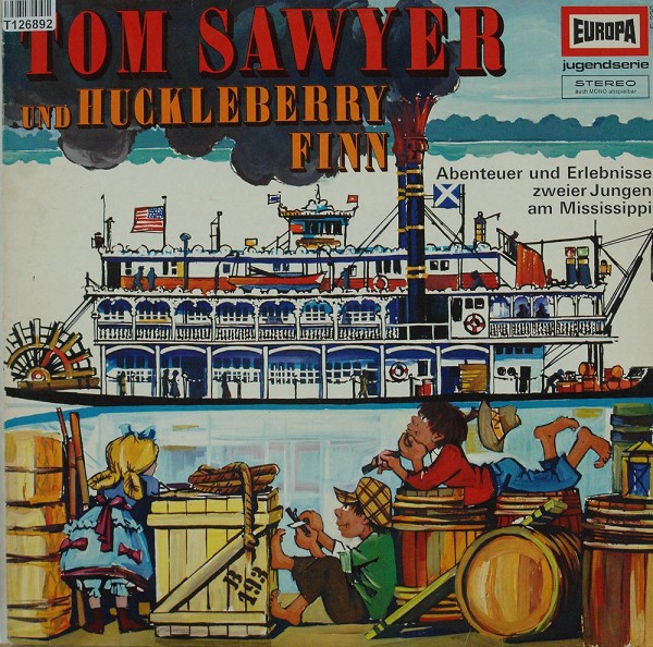 Mark Twain: Tom Sawyer Und Huckleberry Finn 1. Folge - Abenteuer Und