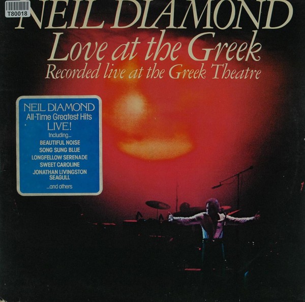 Neil Diamond: Love At The Greek - Recorded Live At The Greek Theatre