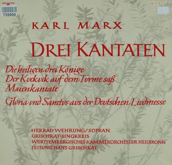 Karl Marx (3), Herrad Wehrung, Schwäbischer Singkreis, Württembergisches Kammerorchester, Hans Grisc