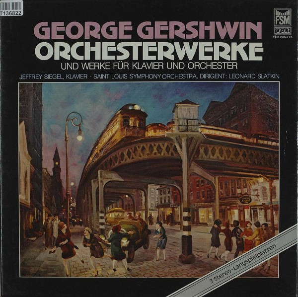 George Gershwin / Jeffrey Siegel - Saint Lou: Orchesterwerke (Und Werke Für Klavier &amp; Orchester)