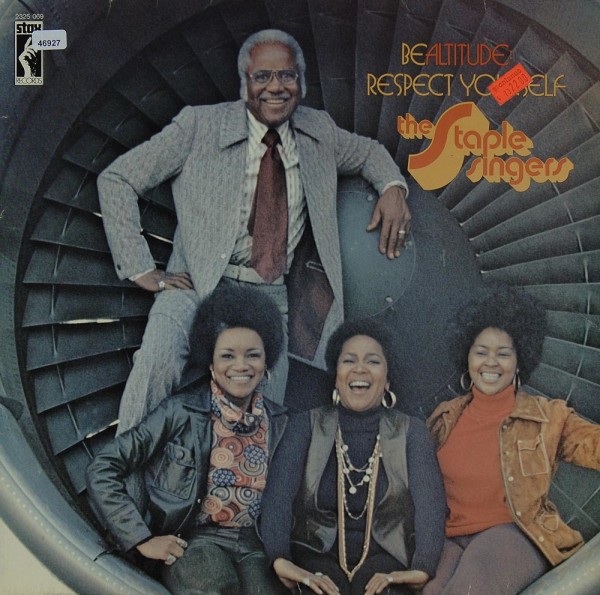 Staple Singers, The: Be Altitude: Respect Yourself