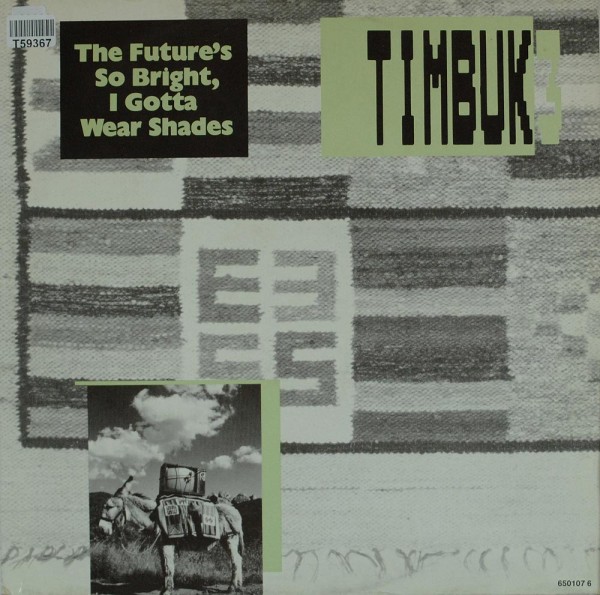 Timbuk 3: The Future&#039;s So Bright, I Gotta Wear Shades