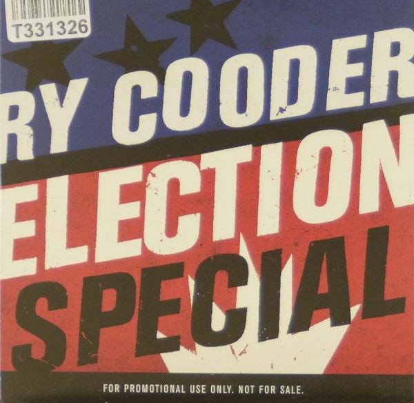 Ry Cooder: Election Special