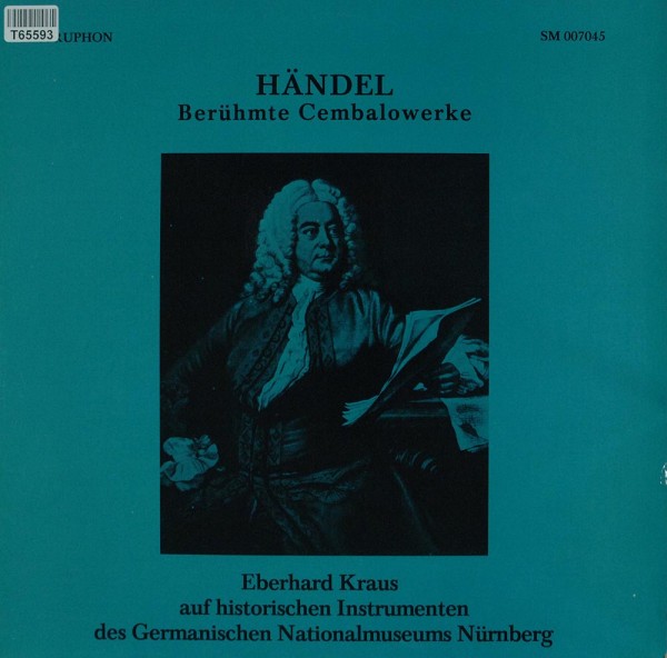 Georg Friedrich Händel, Eberhard Kraus: Berühmte Cembalowerke