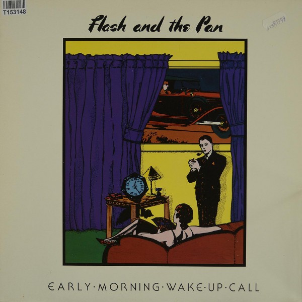 Flash &amp; The Pan: Early Morning Wake Up Call