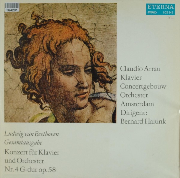 Ludwig van Beethoven, Claudio Arrau, Concer: Konzert Für Klavier Und Orchester Nr. 4 G-dur Op. 58