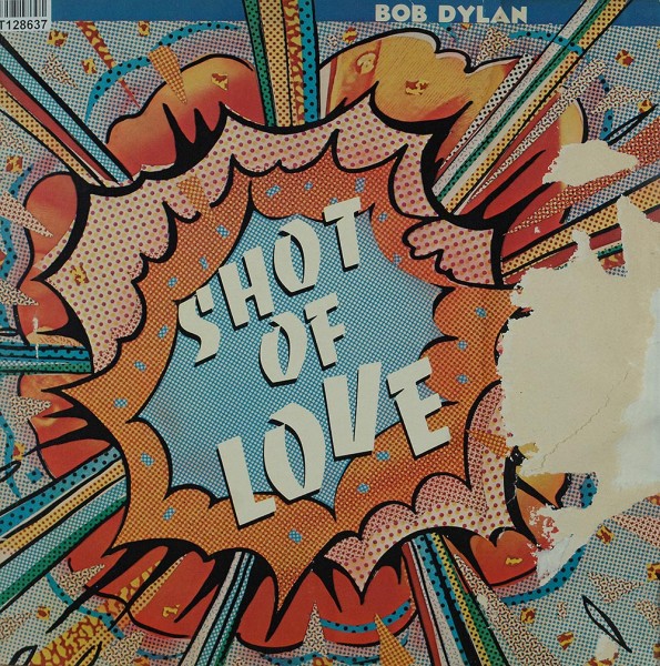 Bob Dylan: Shot Of Love