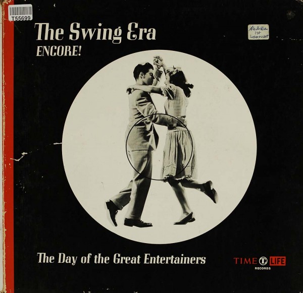 Various: The Swing Era: Encore!: The Day Of The Great Entertainers