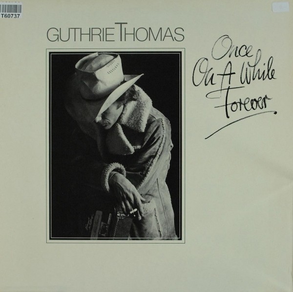 Guthrie Thomas: Once On A While Forever