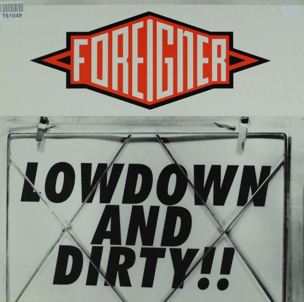 Foreigner: Lowdown And Dirty